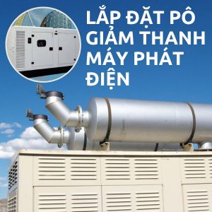 Lắp đặt Pô Giảm Thanh Máy Phát điện