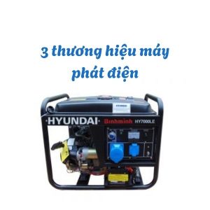 Top 3 Thương Hiệu Bán Máy Phát điện Chất Lượng Số 1