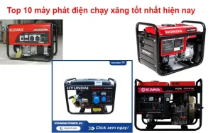 Top 10 Máy Phát điện Chạy Xăng Tốt Nhất Hiện Nay